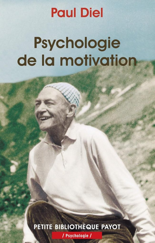 Psychologie de la motivation de Paul Diel